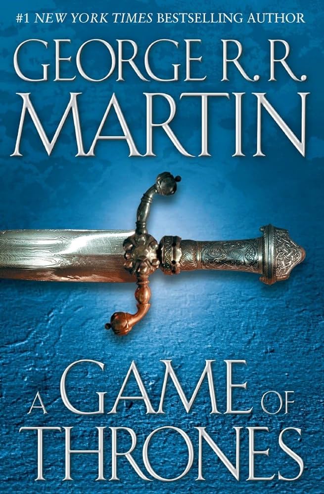 "A Game of Thrones" by George R.R. Martin: Fantasy Through the Intrigue of Power and Politics