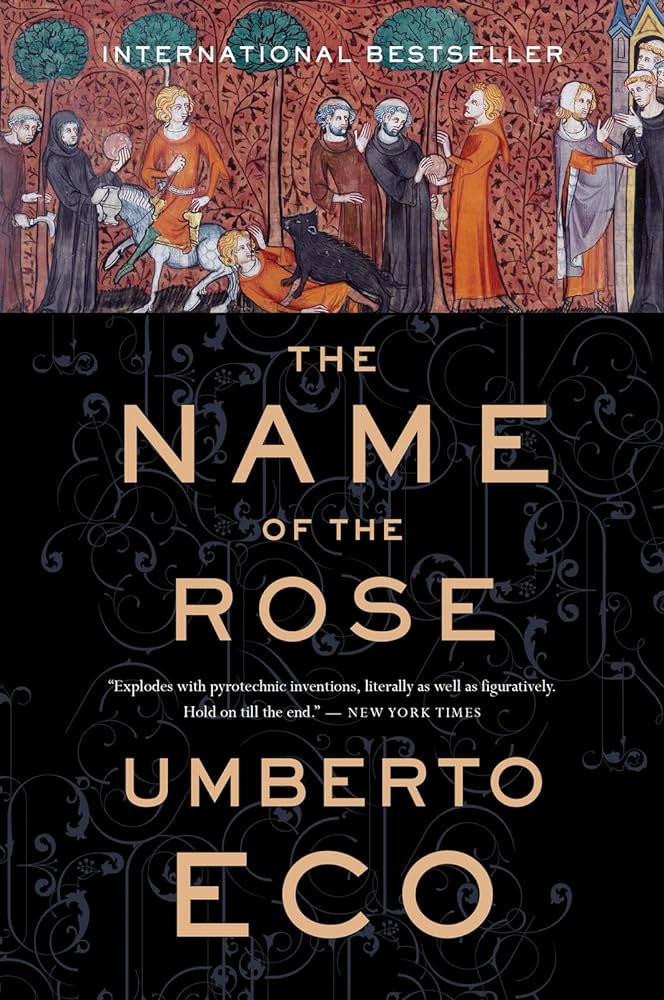 "The Name of the Rose" by Umberto Eco